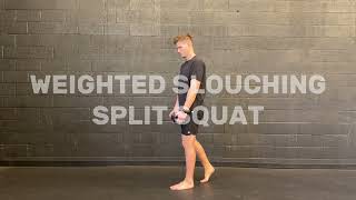 Weighted Slouching Split Squat