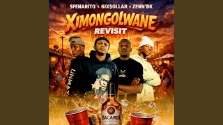 Ximongolwane Revisit