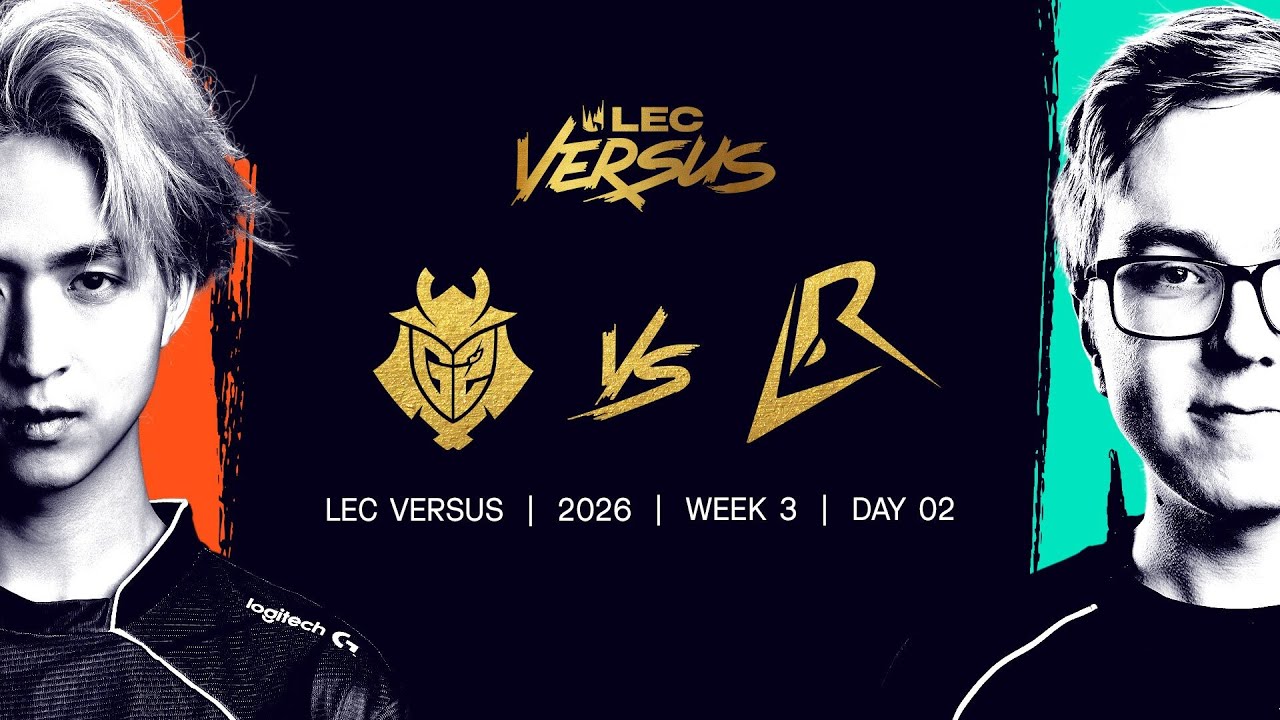G2 vs LR | 2026 LEC Versus - Week 3 Day 2