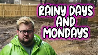 SPENCER LAWN CARE | RAINY DAYS AND MONDAYS