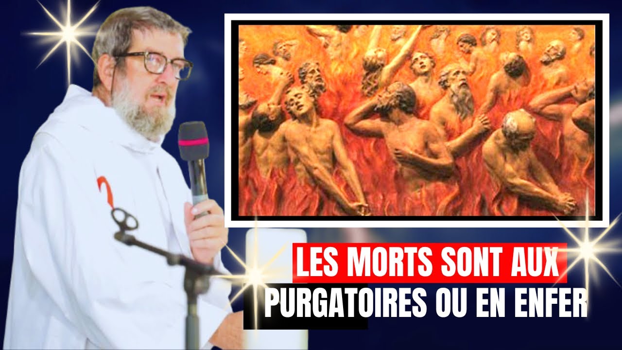 Le Purgatoire a t-il été inventé par les Catholiques ? Père Hervé Marie 