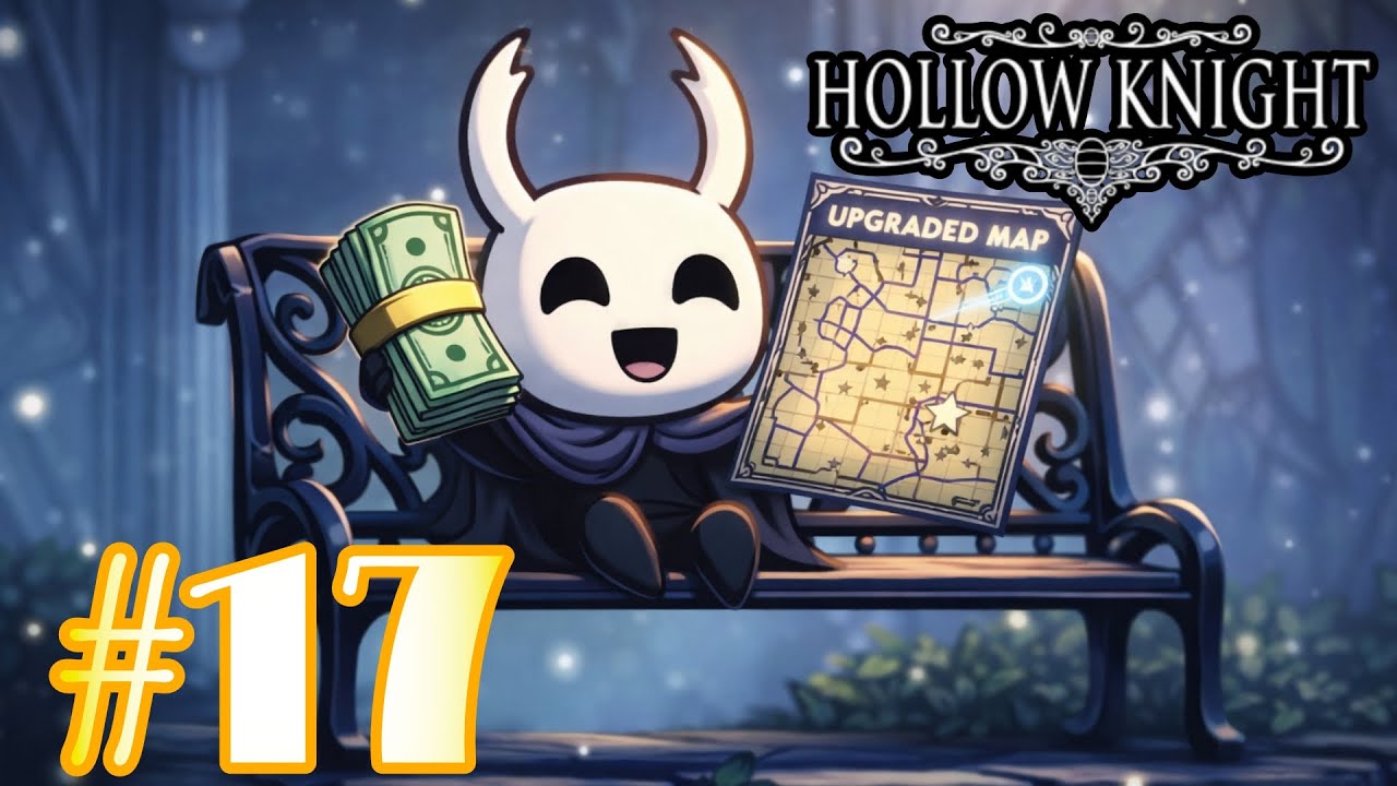 💸GOT SOME MONEY AND UPGRADED MAP TO THE MAX!!! ➡️Hollow Knight