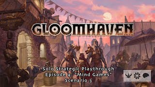 Gloomhaven 2nd Edition Ep. 04 - Scenario #3 Playthrough