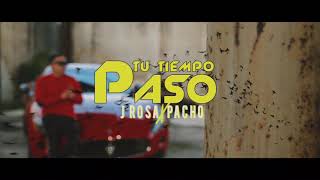 Video Tu Tiempo Paso J Rosa