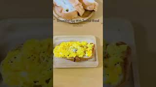 Scrambled Egg and Toasted Bread || Easy Simple And Quick Breakfast Recipe | #shorts