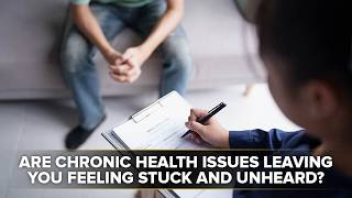 💡 Are chronic health issues leaving you feeling stuck and unheard