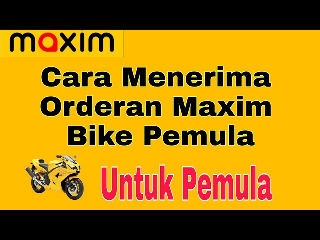 Cara menerima Orderan Maxim Bike Pemula || Driver Maxim Pemula ~ Maxim Ojek Online class=