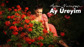 Aysen Novruzqızı - Ay Üreyim (Official Video)