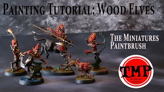 Painting Tutorials: Wood Elves