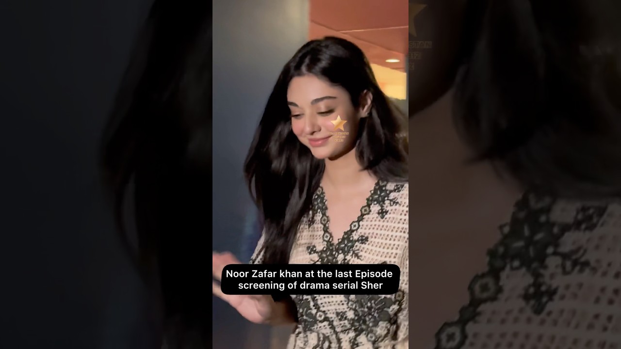Noor Zafar Khan arrived at sher drama last episode screening