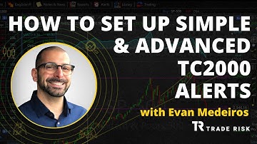 TC2000 Alerts — How to set up price, trend line, & complex conditional alerts | Foundations