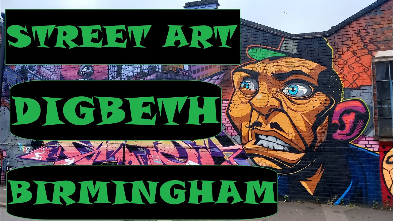 Digbeth - Street Art 