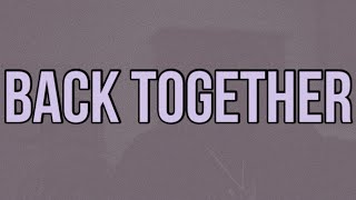 Toosii - Back Together (Lyrics)