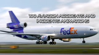 100 Aviation Accidents and Incidents Animations - Part 2