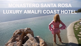 Luxury Columnist Visits Monastero Santa Rosa, Amalfi Coast