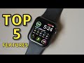 Top 5 Favorite Apple Watch Features
