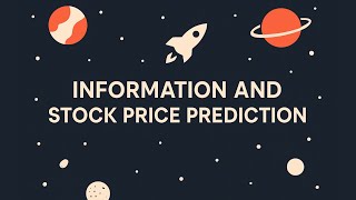 Information and Stock Price Prediction