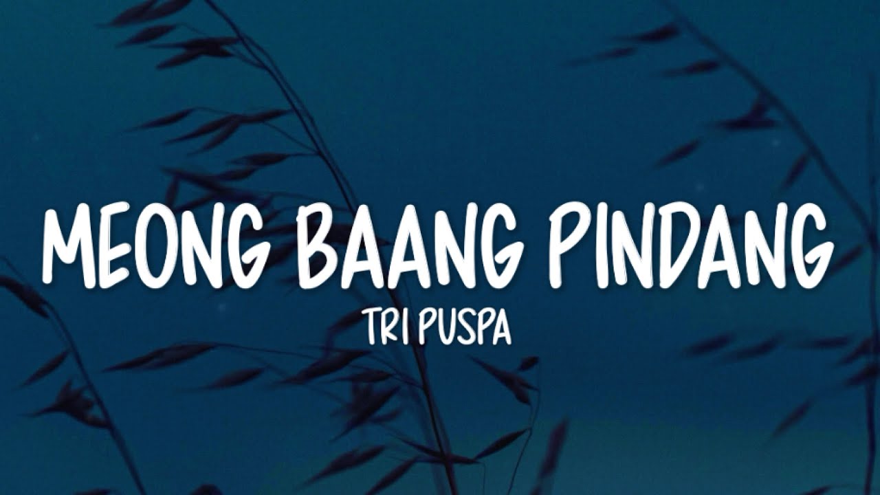 Tri Puspa - Meong Baang Pindang (Lirik Lagu Bali)