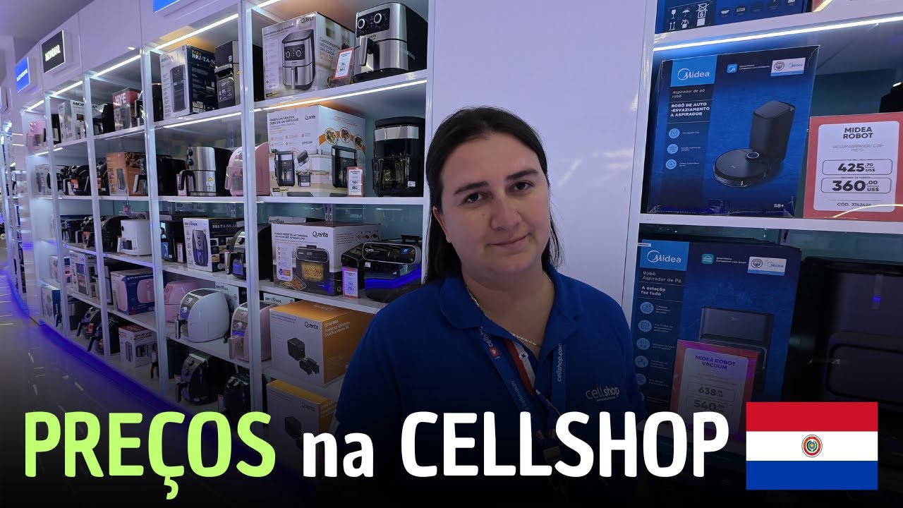 PREÇOS na CELLSHOP no SHOPPING DUBAI em PEDRO JUAN CABALLERO no PARAGUAI