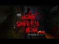 Home Sweet Home Episode 2 | Part 1 | 4K 60fps |Longplay Walkthrough Gameplay No Commentary