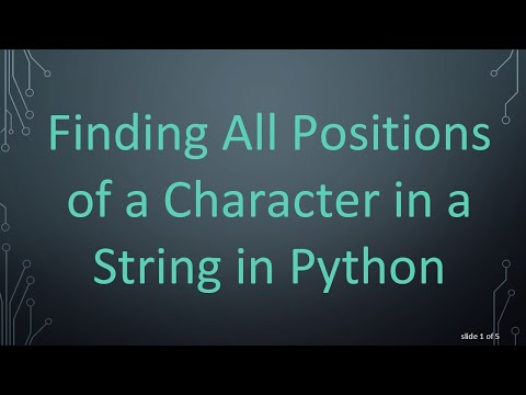 Finding All Positions of a Character in a String in Python