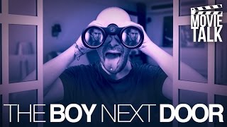 The Boy Next Door Movie Talk