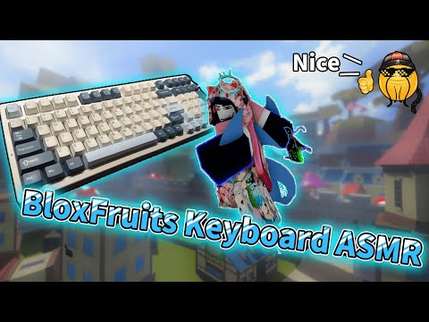 【Blox Fruits】Blox Fruit Keyboard ASMR [狐邪Fox evil]