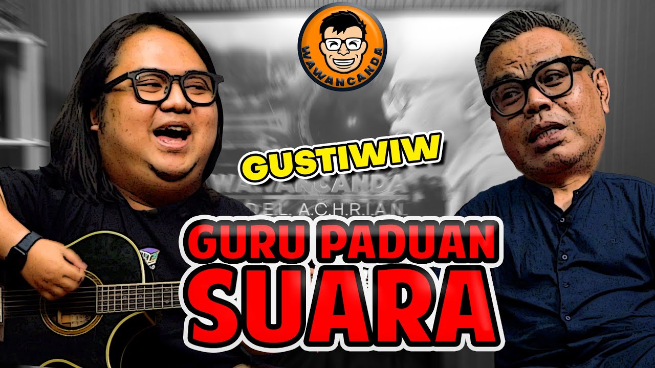 WAWANCANDA GUSTIWIW - PURA-PURA FALS