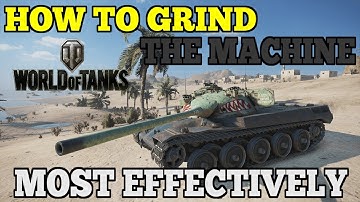 HOW TO GRIND "THE MACHINE" MOST EFFECTIVELY || World of Tanks: Mercenaries