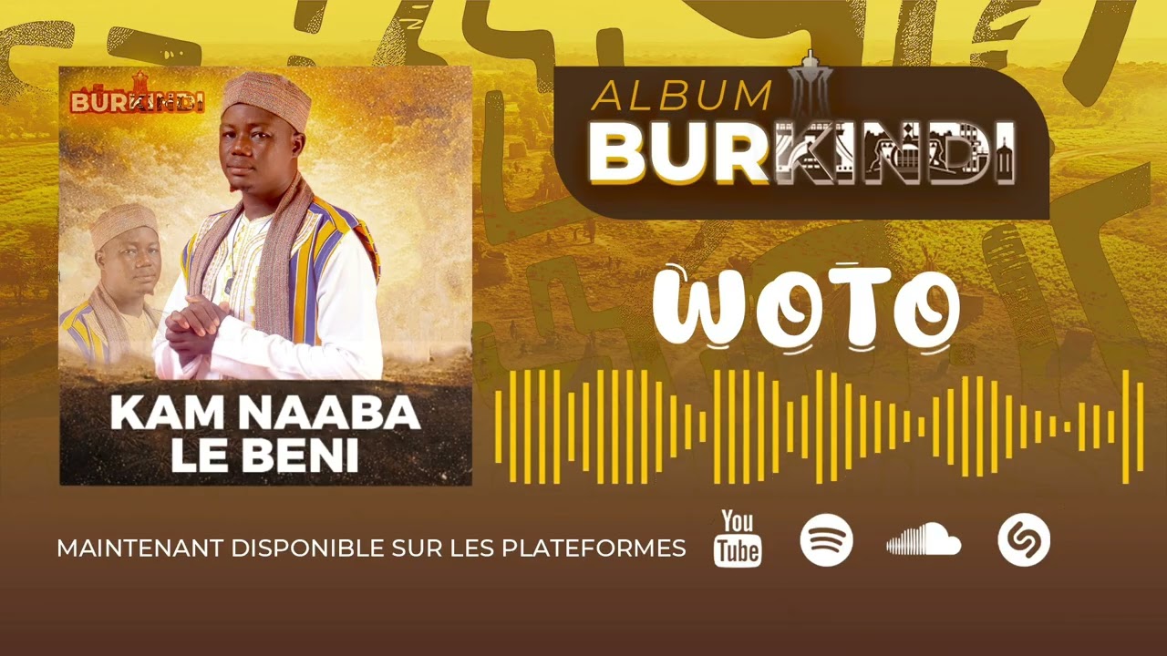 KAM NAABA LE BÉNI - WOTO -  2026