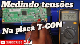 Medindo Tensões na Placa T-Con