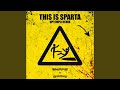 THIS IS SPARTA UPTEMPO Remix mp3