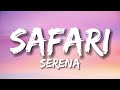 SAFARİ - Serena (Lyrics) Mp3 Song