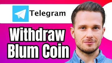 How to Withdraw Blum Coin From Telegram