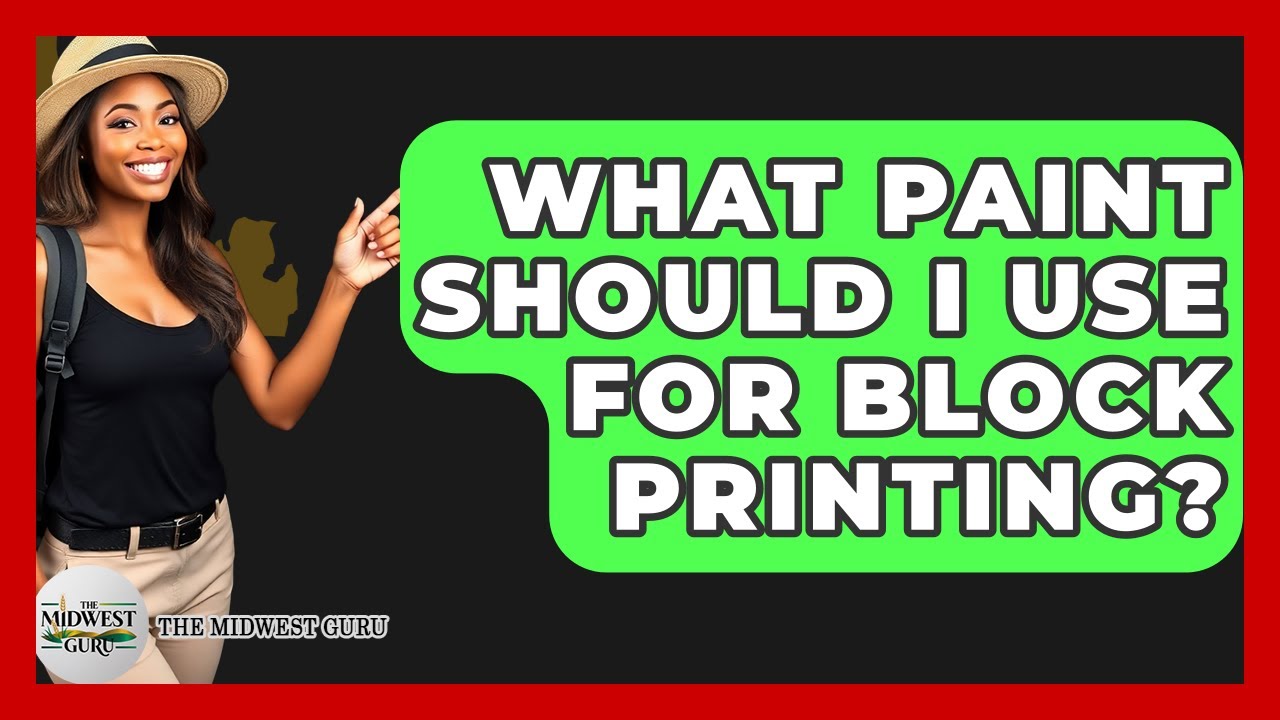 What Paint Should I Use For Block Printing? - The Midwest Guru