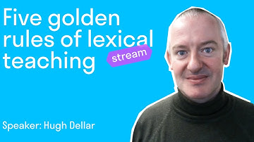 "Five golden rules of lexical teaching"