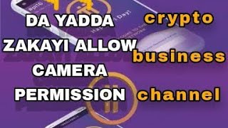 PI NETWORK SABON UPDATE YADDA ZAKAYI LOOKUPS DA YADDA ZAKAYI ALLOW CAMERA PERMISSION screenshot 2