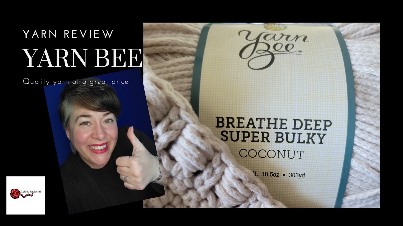Yarn Review: Yarn Bee Breathe Deep Super Bulky in Coconut 