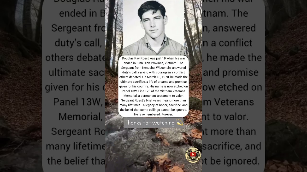 Douglas Ray Roest was just 19 when his war ended… 