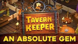Tavern Keeper is such a surprise to me