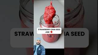 Doctors Strawberry Chia Seed Jam #chiaseeds #chiaseedsforweightloss #chiaseedsdrink