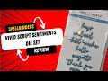 Spellbinders Vivid Script Sentiments die set Review