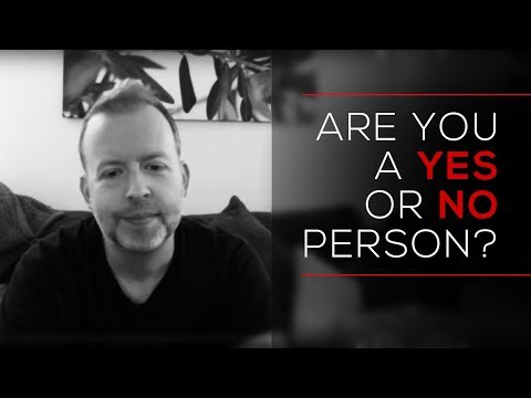 Are You a Yes or a No Person?