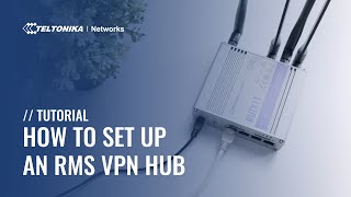 How to set up an RMS VPN Hub [2021]