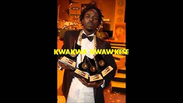 Kwaw Kese - Kwakwa
