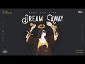 Lirik Soul And Kith - Dream Away