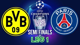 Borussia Dortmund vs Paris Saint-Germain | 2023/24 UEFA Champions League | Semi final (LEG 1)