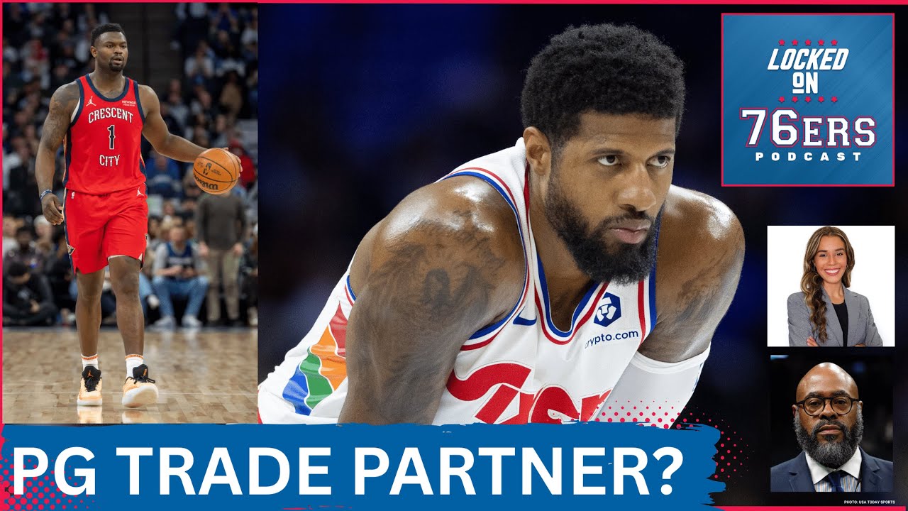 Paul George Trade Partner? | Plus Team Chemistry In Question.