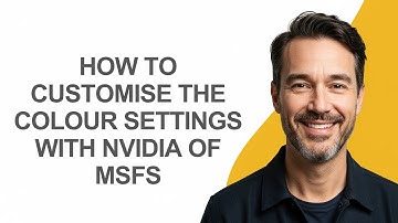 How to Customise The Colour Settings with Nvidia Of Msfs - KevinHowTo