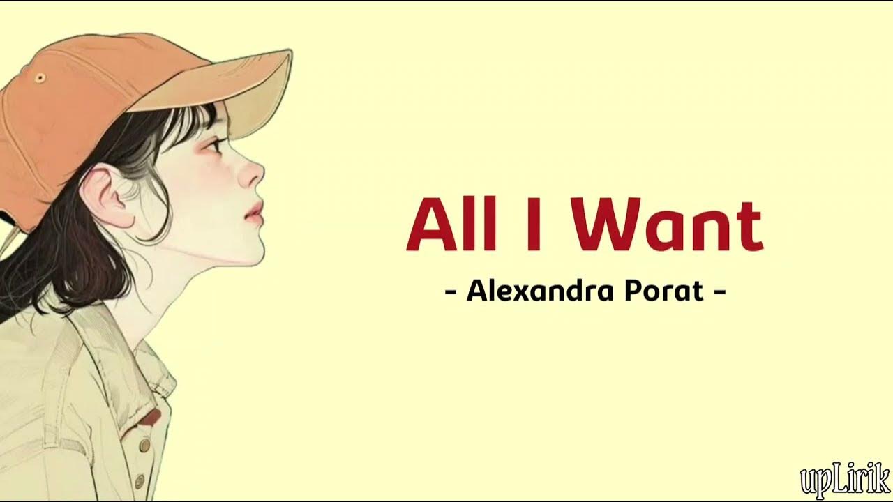Kodaline All I Want (Lirik dan Terjemahan) Cover by Alexandra Porat Kodaline All I Want (Lirik dan Terjemahan) Cover by Alexandra Porat